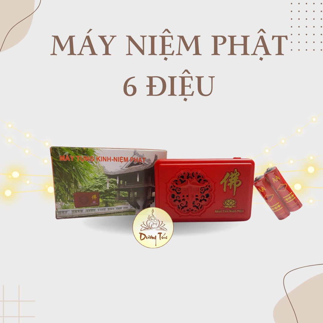 Máy Tụng Kinh - Niệm Phật 6 Điệu