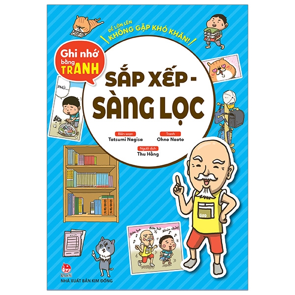 Fahasa - để lớn lên không gặp khó khăn! ghi nhớ bằng tranh: sắp xếp - sàng lọc
