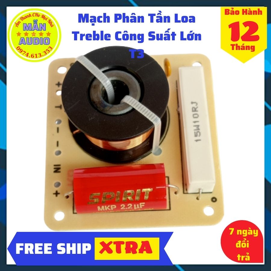 1 Mạch phân tần loa treble T3 Phân tần loa treble công suất lớn