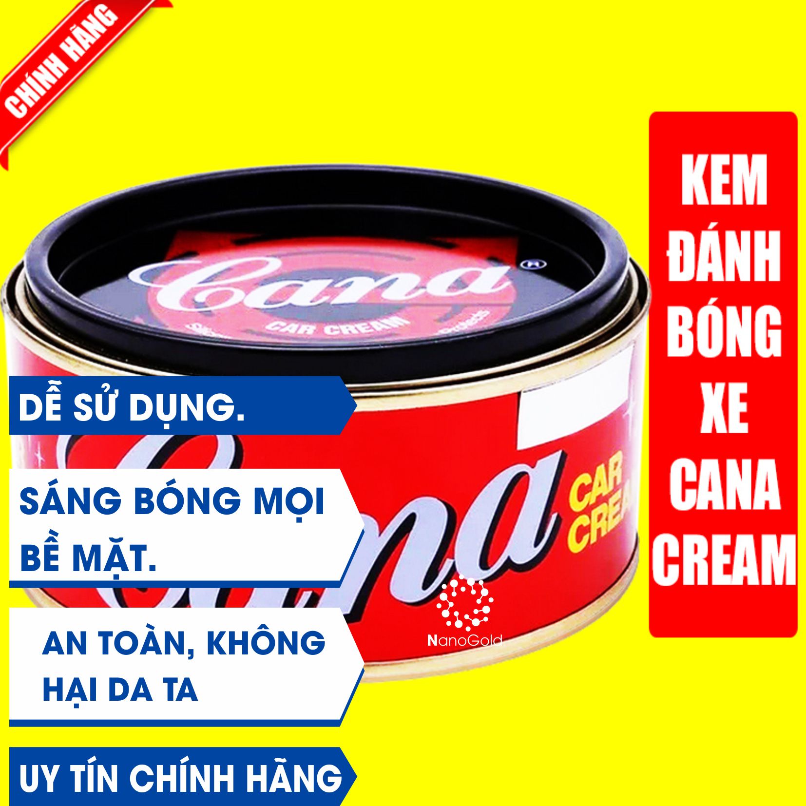 Cana Đánh Bóng Ô tô - Xe Máy Cana Car Cream đánh bóng bề mặt kim loại đồ gỗ nội thất Nanogold