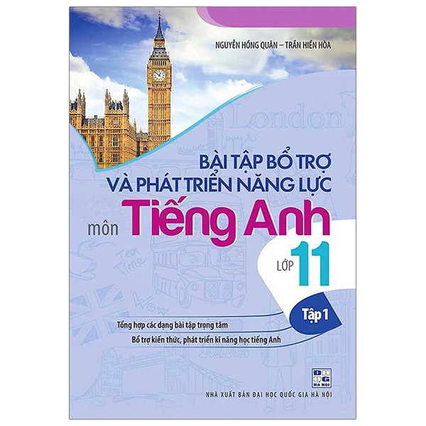 Fahasa - Bài Tập Bổ Trợ Và Phát Triển Năng Lực Môn Tiếng Anh Lớp 11 - Tập 1