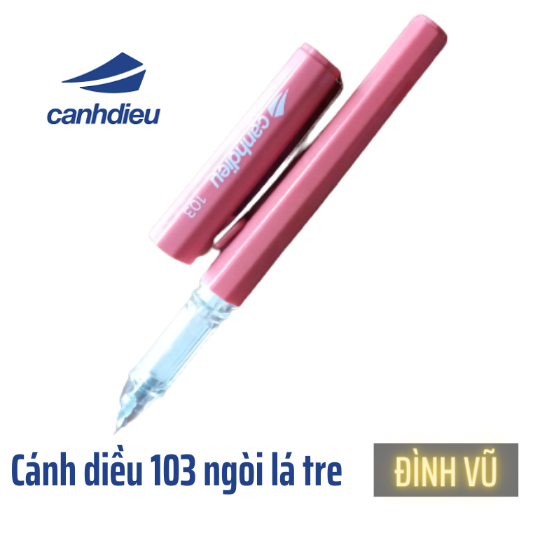 Bút máy ngòi lá tre , bút cánh diều 103 luyện viết chữ đẹp dành cho học sinh tiểu học