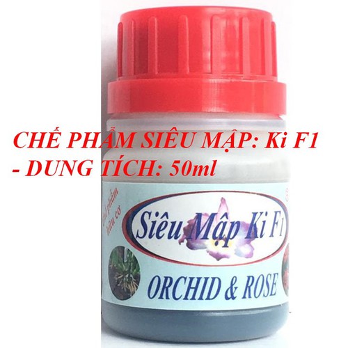 Chế phẩm Siêu Mập Ki F1 cho hoa lan, hoa hồng 50ml