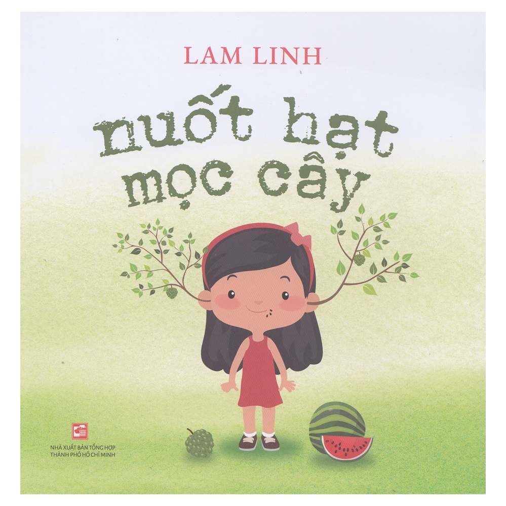 Sách - Nuốt Hạt Mọc Cây - Thương hiệu NXB Tổng Hợp Giá 117,600 Đồng*Miễn phí vận chuyển