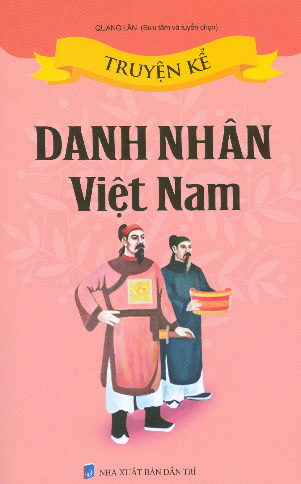 Truyện kể về danh nhân việt nam