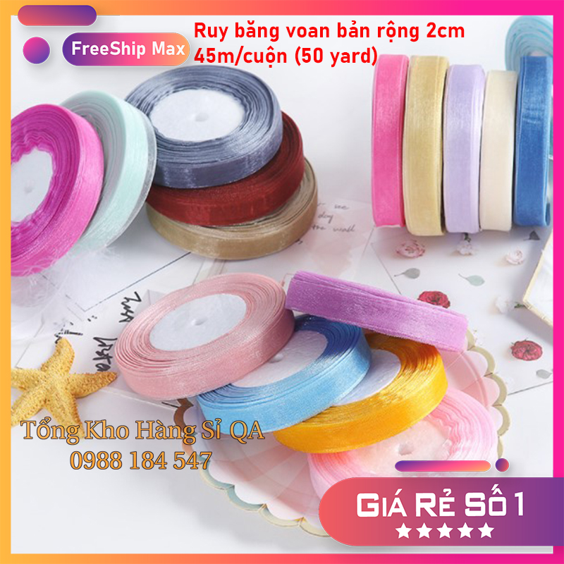 (Sỉ cuộn 45 mét) Ruy băng voan bản rộng 2cm cao cấp Hàn Quốc