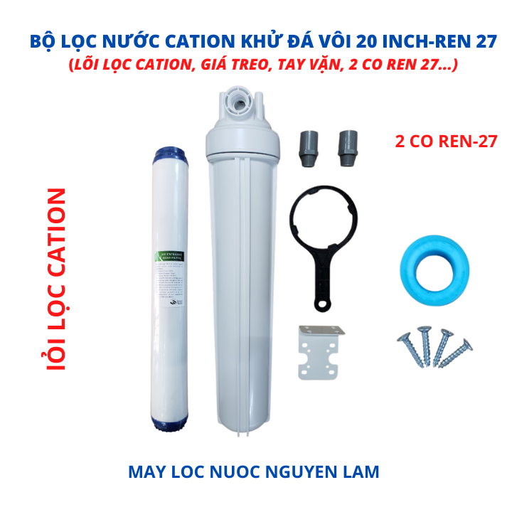 (HCM) Bộ Lọc Nước Cation Khử Đá Vôi 20 Inch-Ren27 - (Lõi Lọc Cation, Giá Treo, Tay Vặn, 2 Co Ren 27..)
