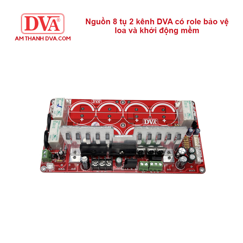 Nguồn 8 tụ 2 kênh DVA có role bảo vệ loa và khởi động mềm