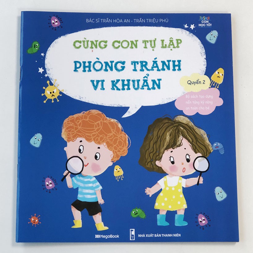 Sách Cùng con tự lập – Phòng tránh vi khuẩn - Megabook