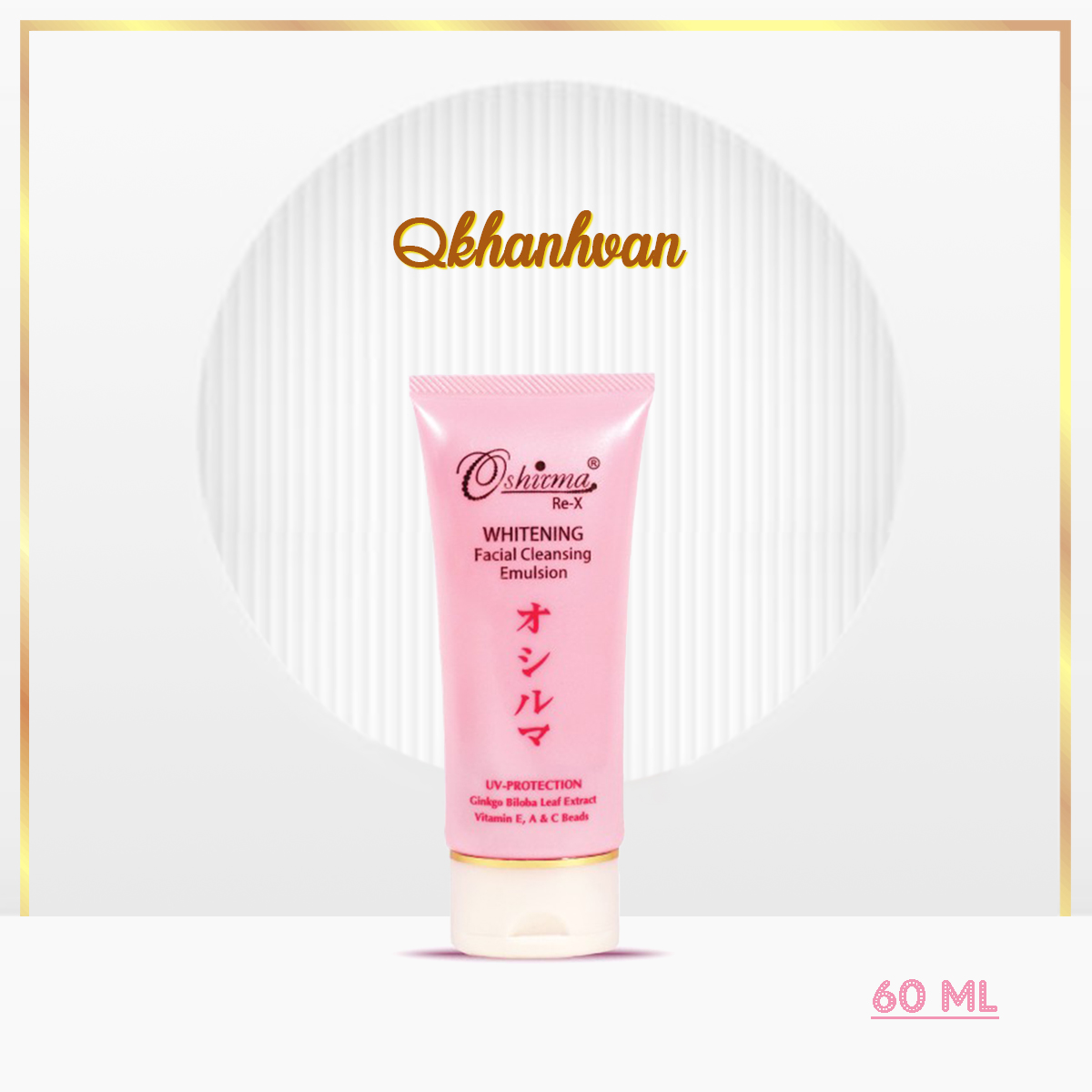 Sữa Rửa Mặt cao cấp dạng gel Oshirma 60ML