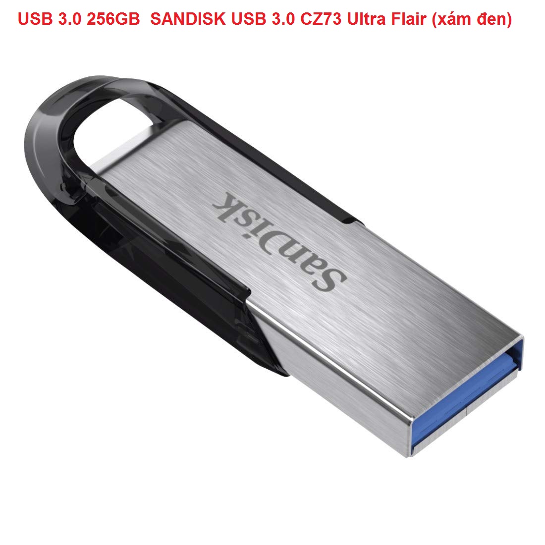 Usb 3.0 256gb sandisk usb 3.0 cz73 ultra flair chính hãng