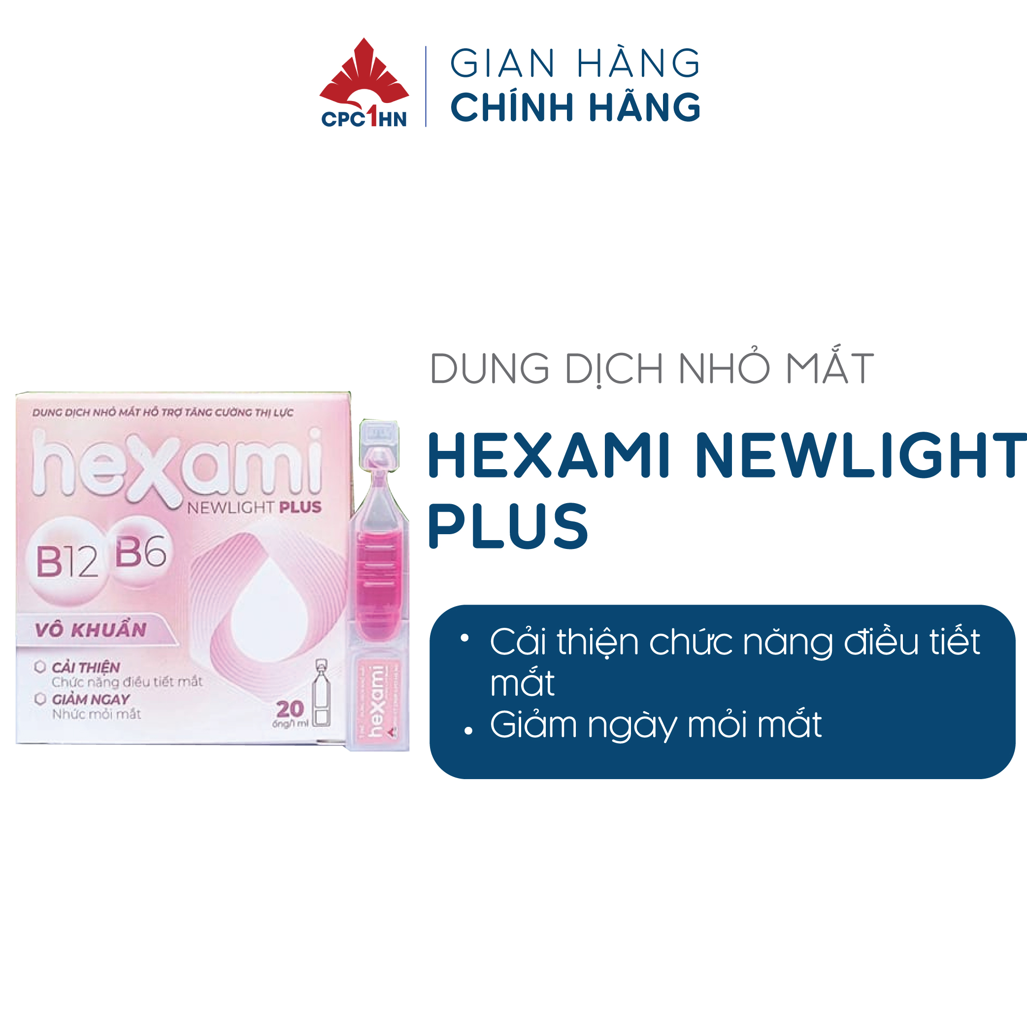Nước nhỏ mắt hexami newlight plus 20 ống x 1ml - cải thiện chức năng điều tiết của mắt, giảm mỏi mắt