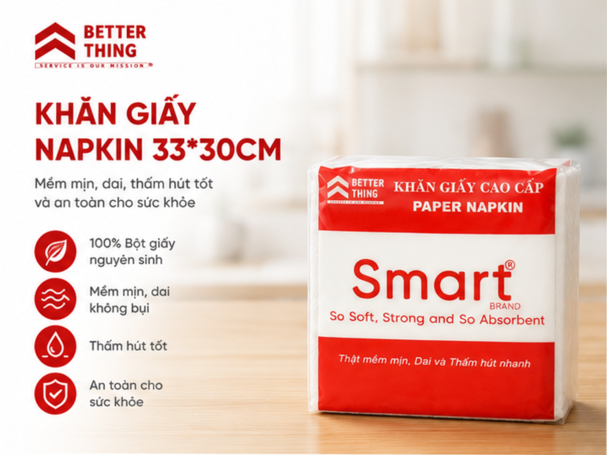 Khăn Giấy Napkin SMART 30x33cm 100 Tờ | 100% Bột Giấy Nguyên Sinh | Mềm Mại - Dai - Thấm Hút Tốt | Khăn Giấy Ăn Cao Cấp Better Thing
