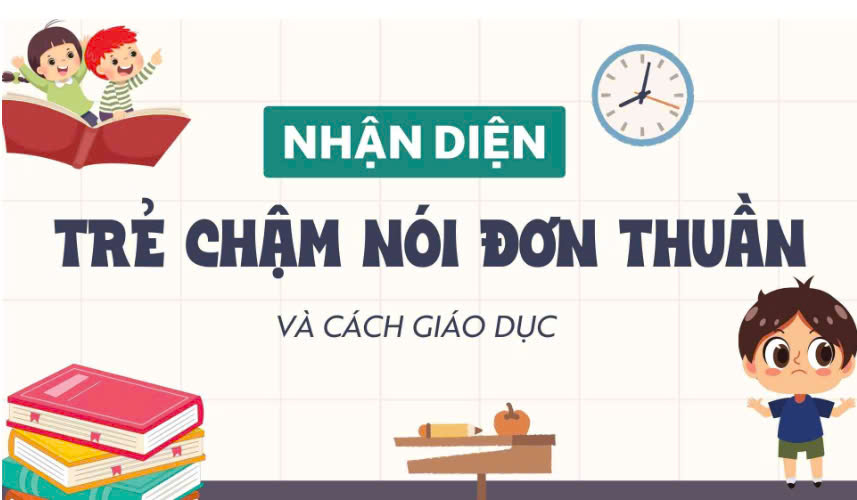 Nhận diện trẻ chậm nói đơn thuần và cách giáo dục - Khóa học online VMC Giá 600,000 Đồng*Miễn phí vận chuyển