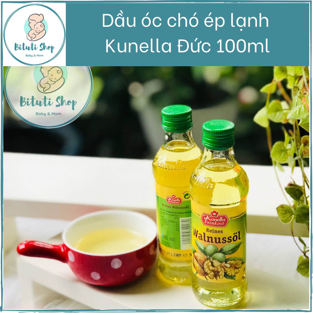 Dầu Óc Chó Kunella Đức cho bé ăn dặm từ 6 tháng