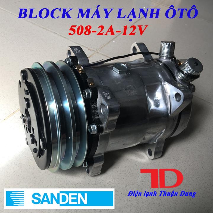 Block Lạnh ô tô Sanden 508 bản 2A 12V, Lốc nén ô tô, Lốc lạnh 508, Lốc điều hòa ô tô 508 - Điện Lạnh