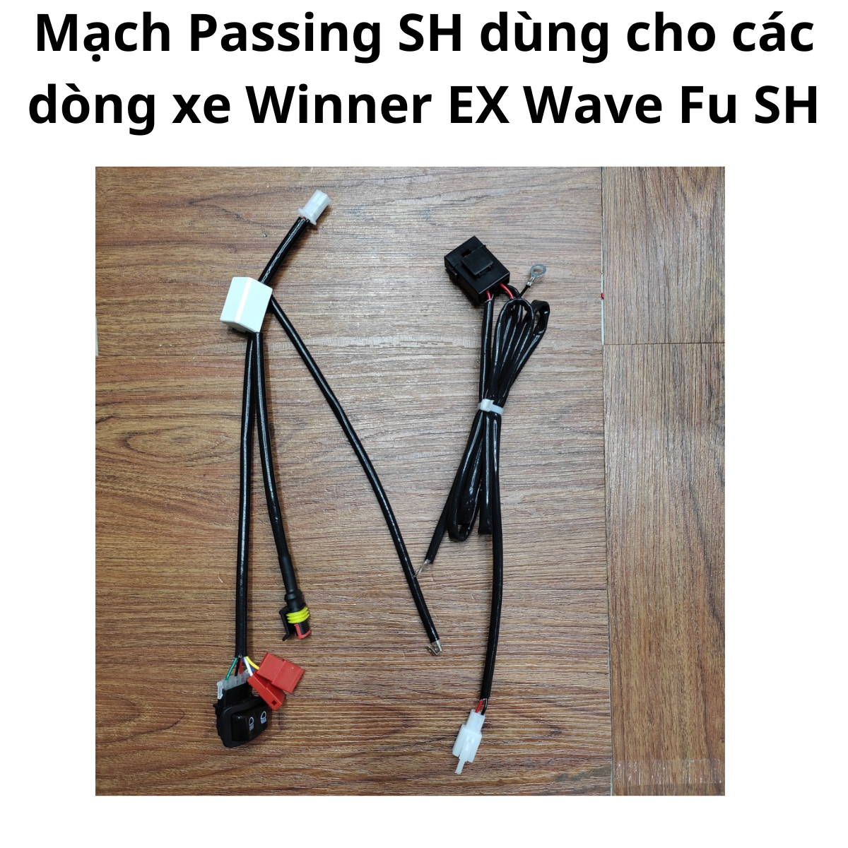 Mạch passing dùng công tắc sh+ mạch cầu chì gắn dèn trợ sáng l4x cho winner, ex 150 155 wave ab future l