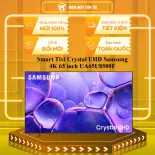 Smart Tivi Crystal UHD Samsung 4K 65 inch UA65U8500F - - ĐIỀU KHIỂN GIỌNG NÓI- MIỄN PHÍ GIAO LẮP HCM