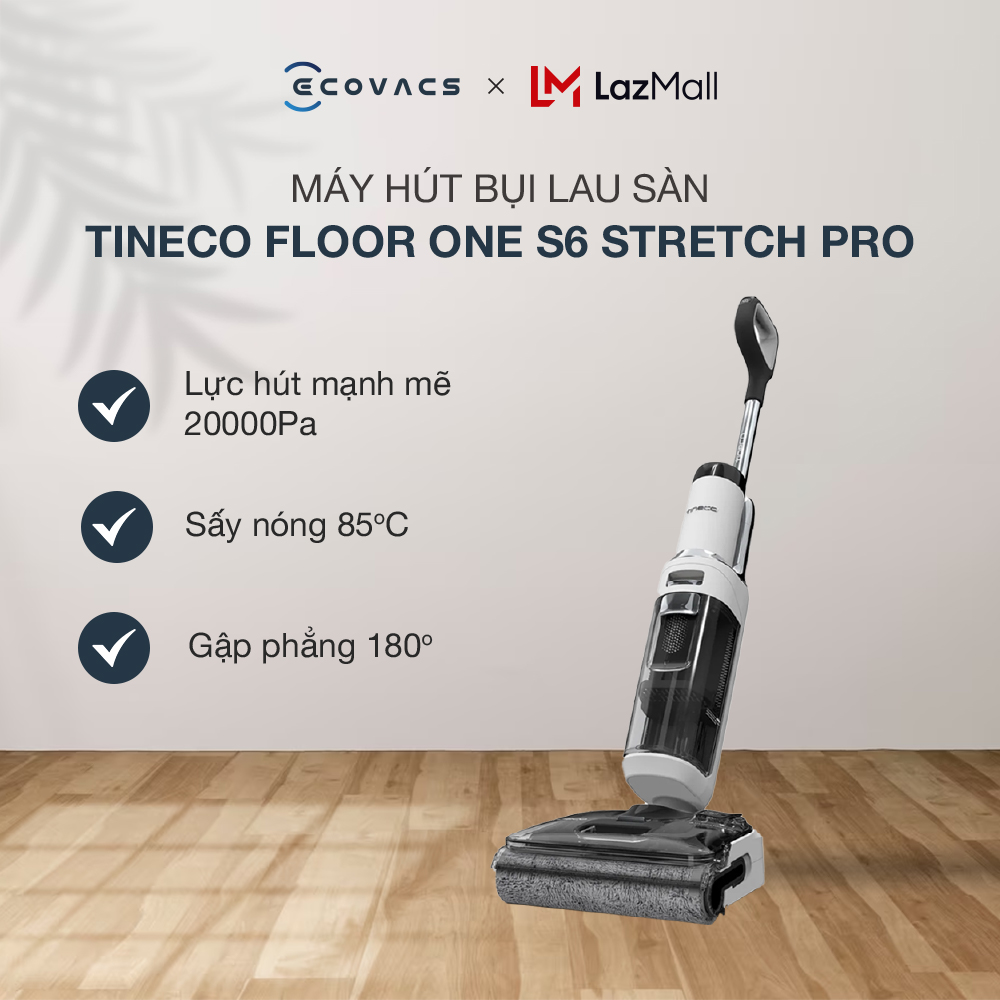 Máy hút bụi lau sàn Tineco Floor One S6 Stretch Pro - Phiên bản hoàn toàn mới năm 2025