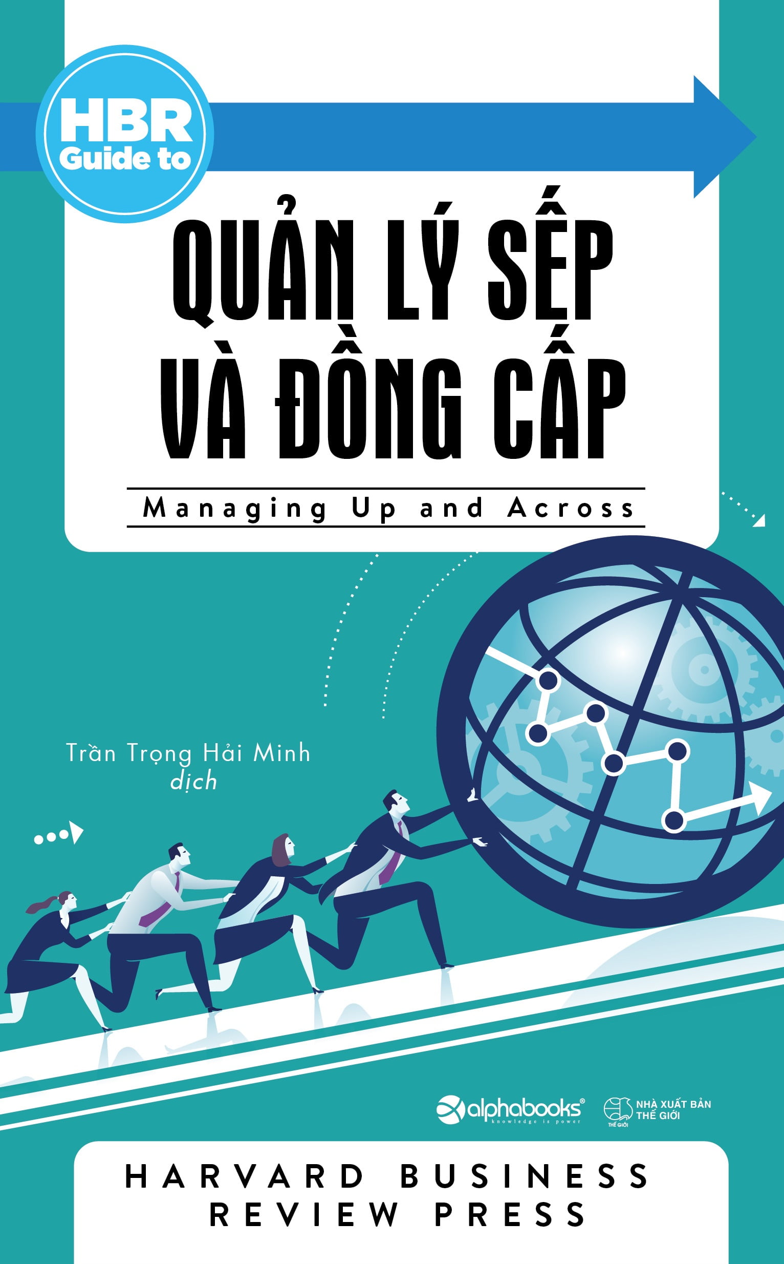 Fahasa - hbr guide to - quản lý sếp và đồng cấp