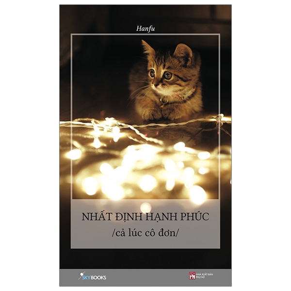 Fahasa - nhất định hạnh phúc cả lúc cô đơn