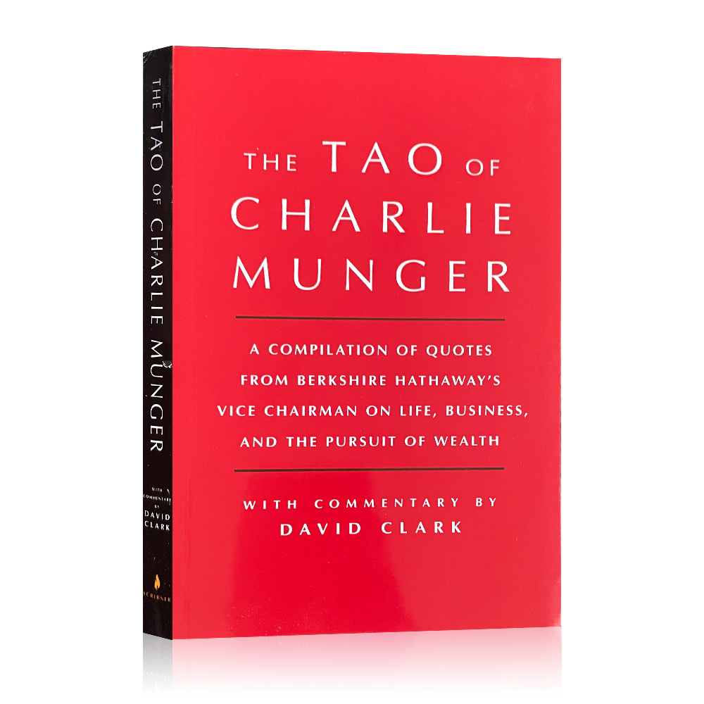 The Tao Of Charlie Munger By David Clark Ý Tưởng Đầu Tư Tài Chính Trong