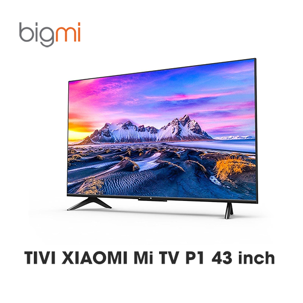 TIVI XIAOMI Mi TV P1 43 inch Chính hãng Việt Nam