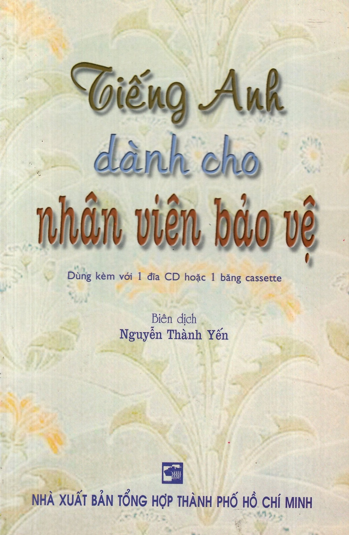 Ns minh tâm - tiếng anh dành cho nhân viên bảo vệ