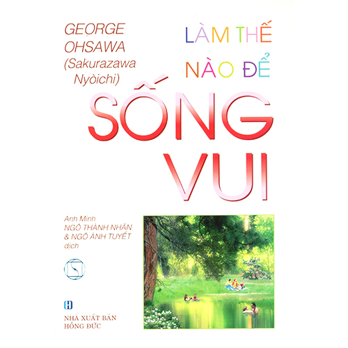 Sánh - làm thế nào để sống vui