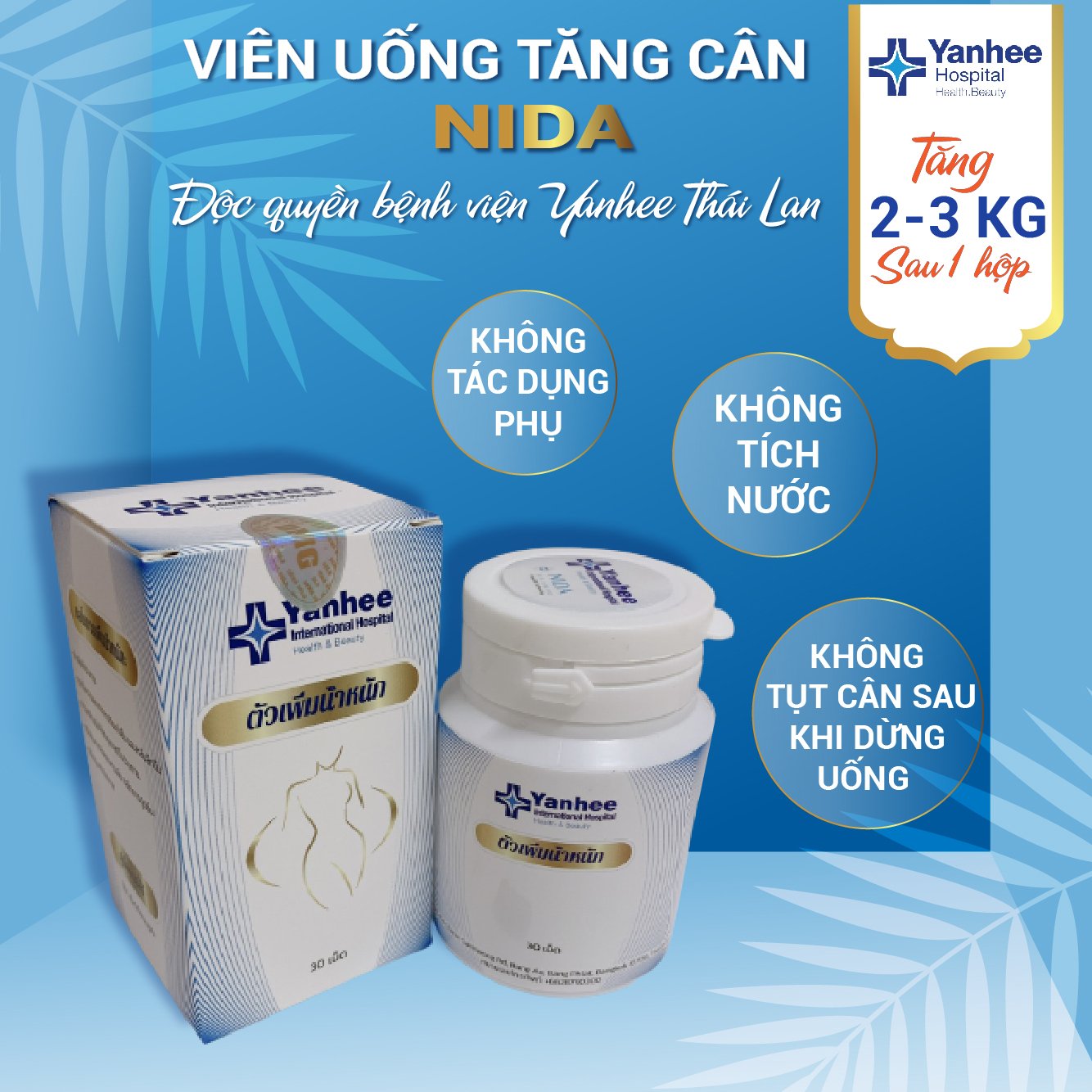 Viên uống tăng cân NiDa Thái lan,tăng cân cho người gầy, tăng cân cho người gầy lâu năm,tăng cân thái lan,tăng cân,cam kết tăng 2-3kg sau 1 lọ