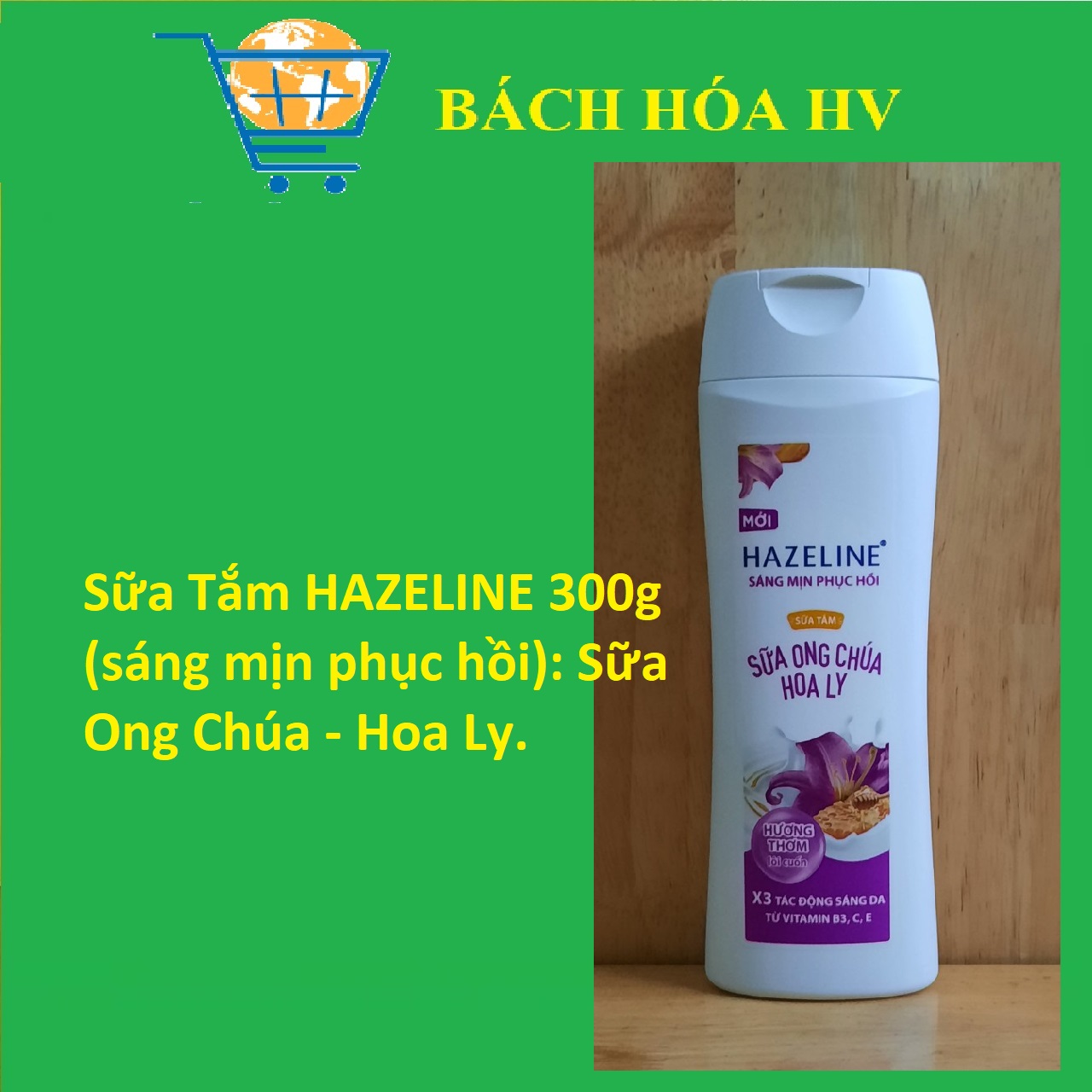 Sữa tắm hazeline 300g - bach hoa hv