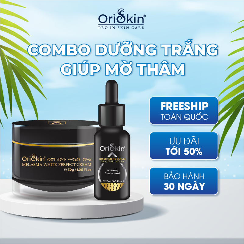 Bộ Sản Phẩm Dưỡng Trắng Da Mờ Nám Tàn Nhang Đồi Mồi Mờ Thâm Mụn Kem Melasma White Perfect 30ml Và Oriskin Brightening Serum 20ml