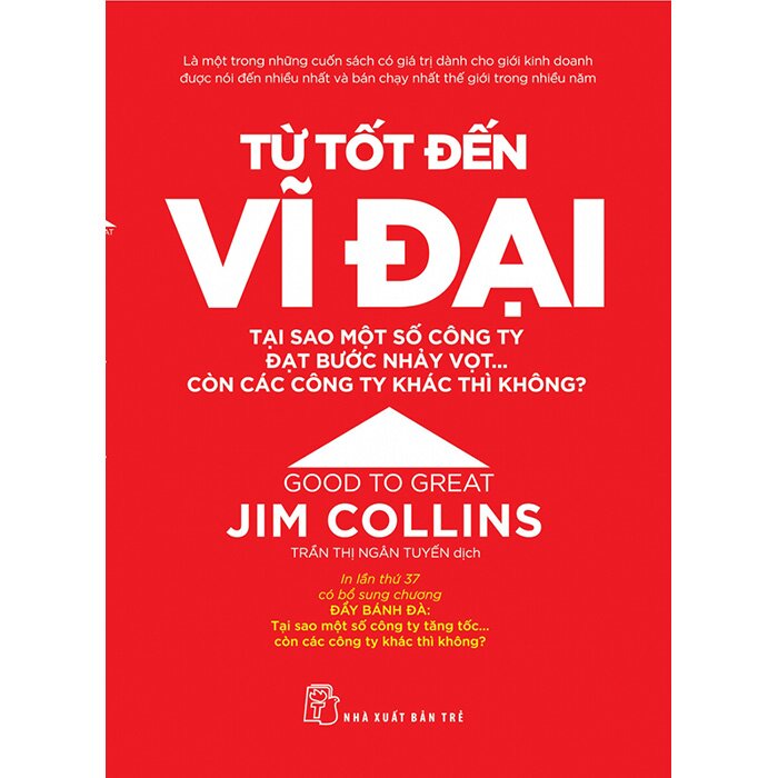 Nguyetlinhbook - Từ tốt đến vĩ đại - Jim collins.
