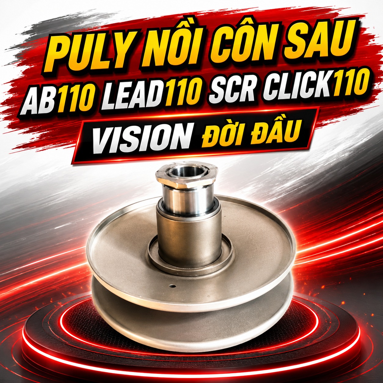 Puly Nồi Côn Sau AB110 Lead110 SCR Click110 Vision Đời Đầu – Puly Sau Xe Tay Ga