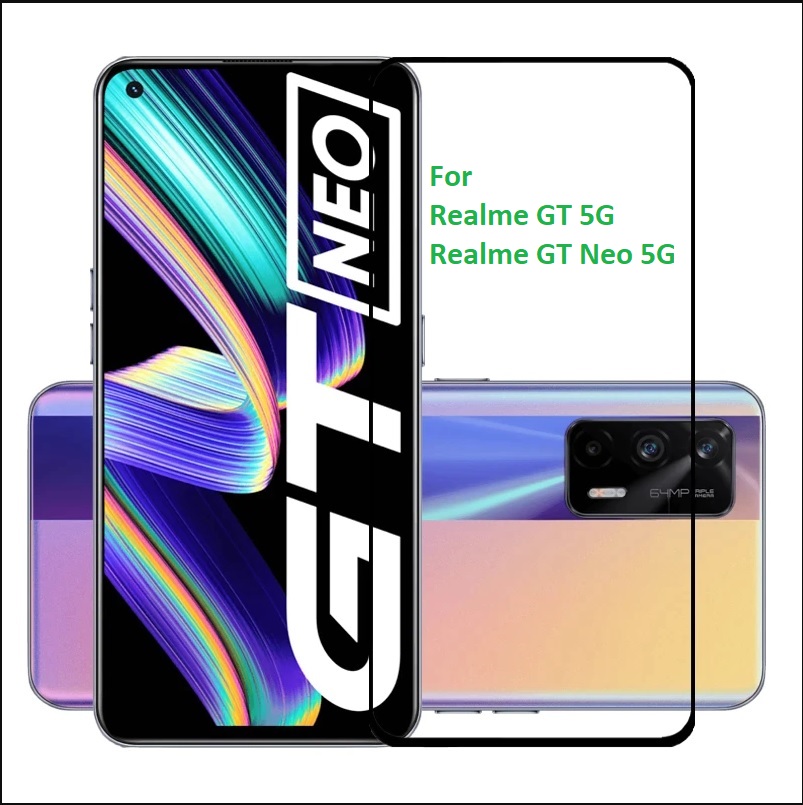 Kính cường lực Full Màn Realme GT 5G / Realme GT Neo 5G / Realme GT NEO2T