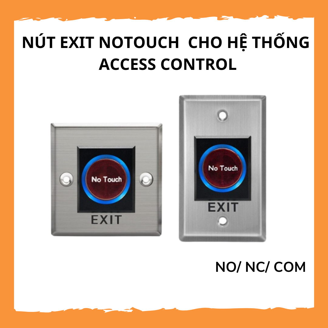 Nút Exit Cảm Ứng Không Chạm No Touch Cho Hệ Thống Access Control