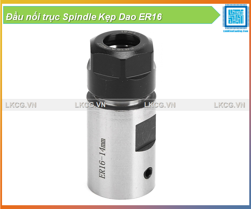 Đầu nối trục spindle kẹp dao er16