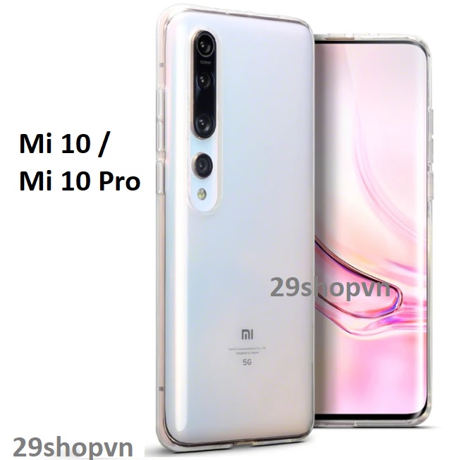 Ốp dẻo trong suốt cho Xiaomi Mi 10 / Mi 10 Pro  (Loại đẹp A+)