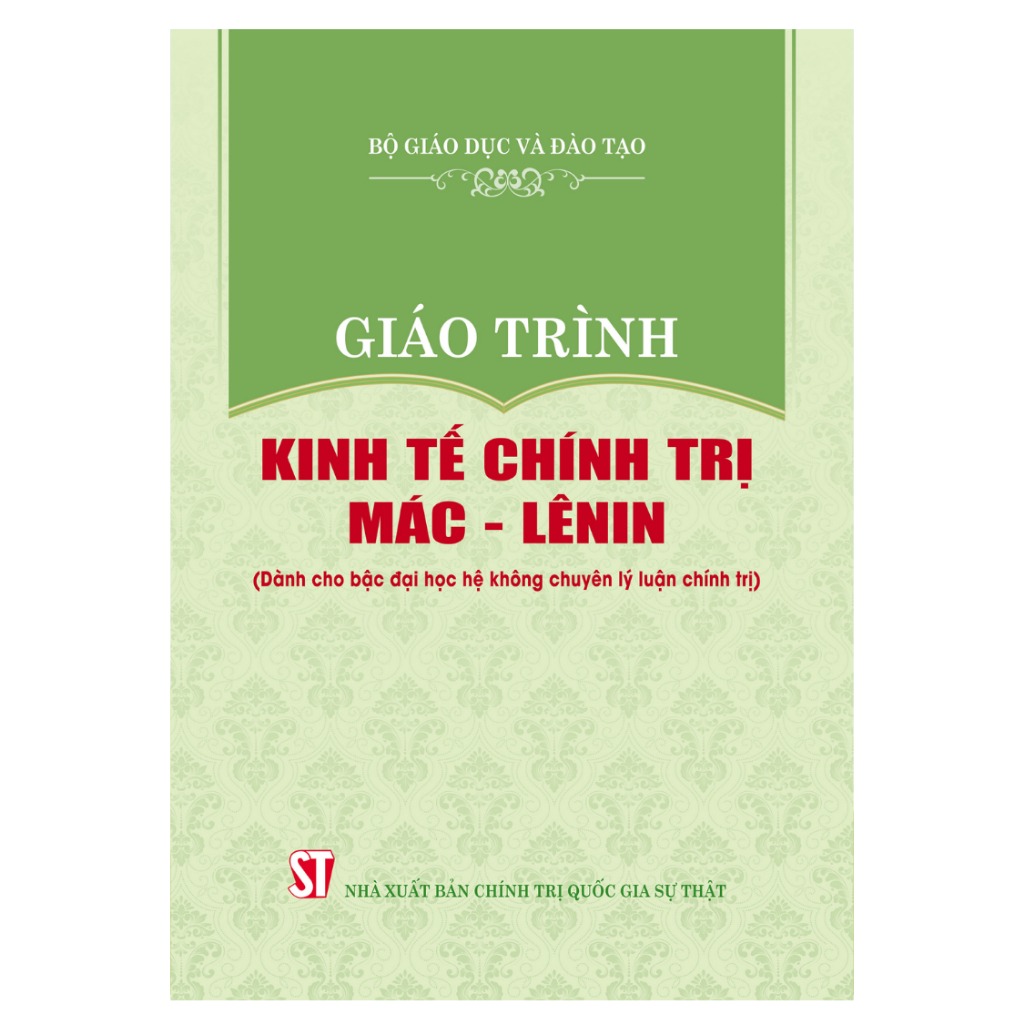 Sách - Giáo trình Kinh tế chính trị Mác-Lênin (Dành cho bậc đại học hệ không chuyên lý luận chính trị)