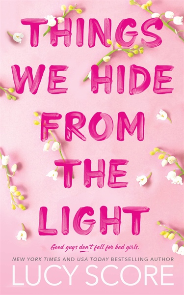 Things we hide from the light - lucy score