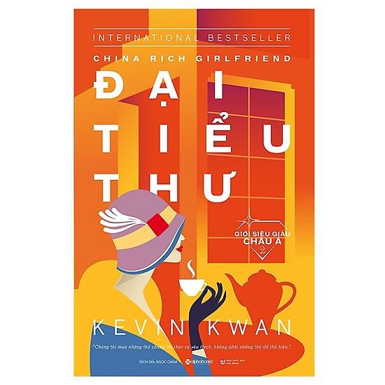 Sách - Giới siêu giàu Châu Á 2 : Đại tiểu thư