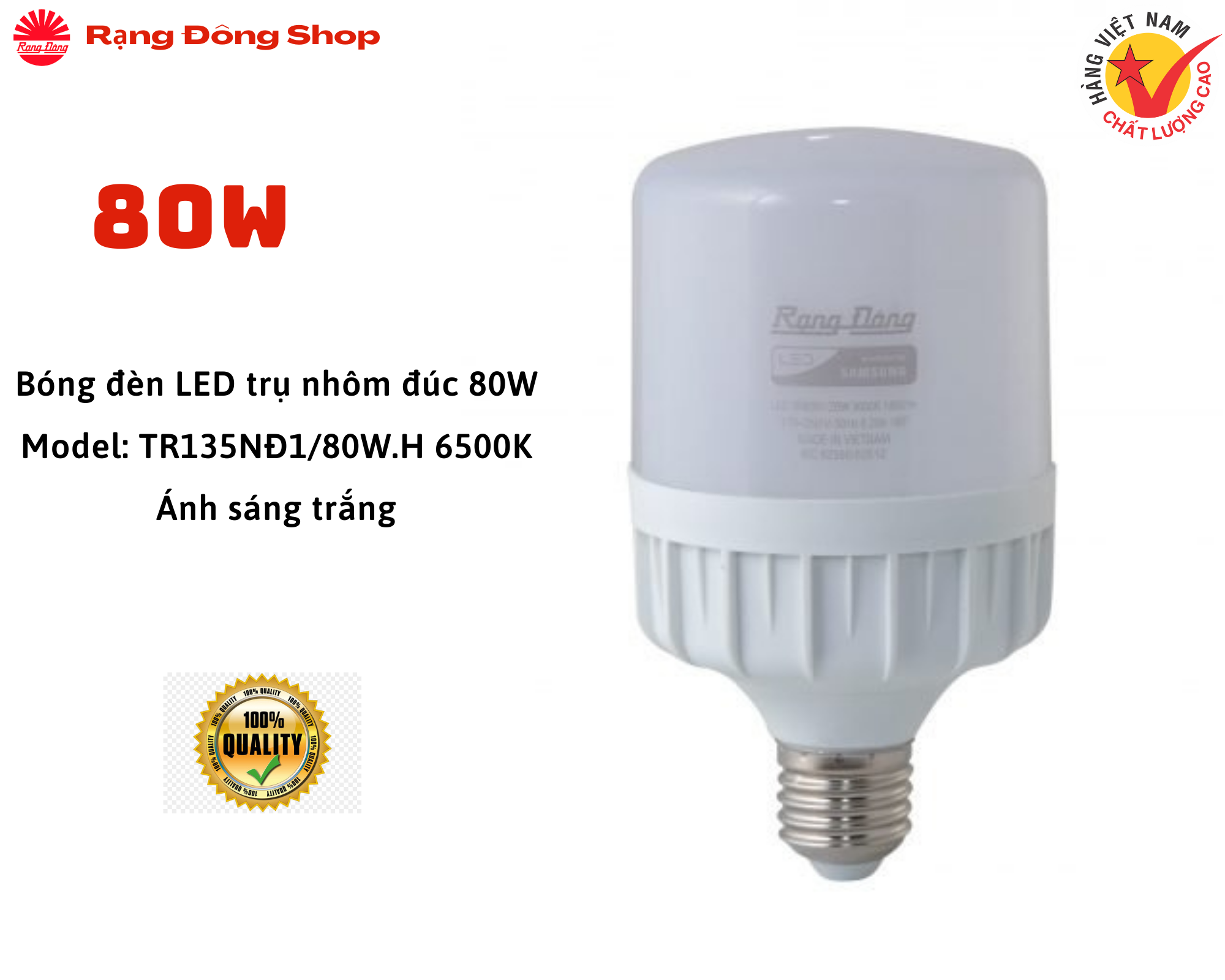 Bóng đèn LED bulb trụ nhôm đúc 80W Rạng Đông TR135NĐ1/80W.H ánh sáng trắng, sử dụng Chip LED Samsung