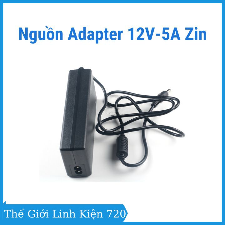 Nguồn adapter 12v 5a 5.5 x 2.1mm zin