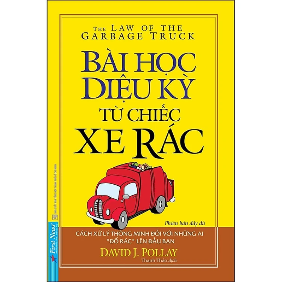 Sách - Bài Học Diệu Kỳ Từ Chiếc Xe Rác - Khổ nhỏ David J. Pollay
