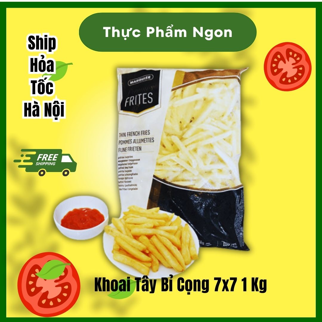 Khoai tây bỉ chiên 1kg đóng gói tiện lợi - giao hỏa tốc hà nội
