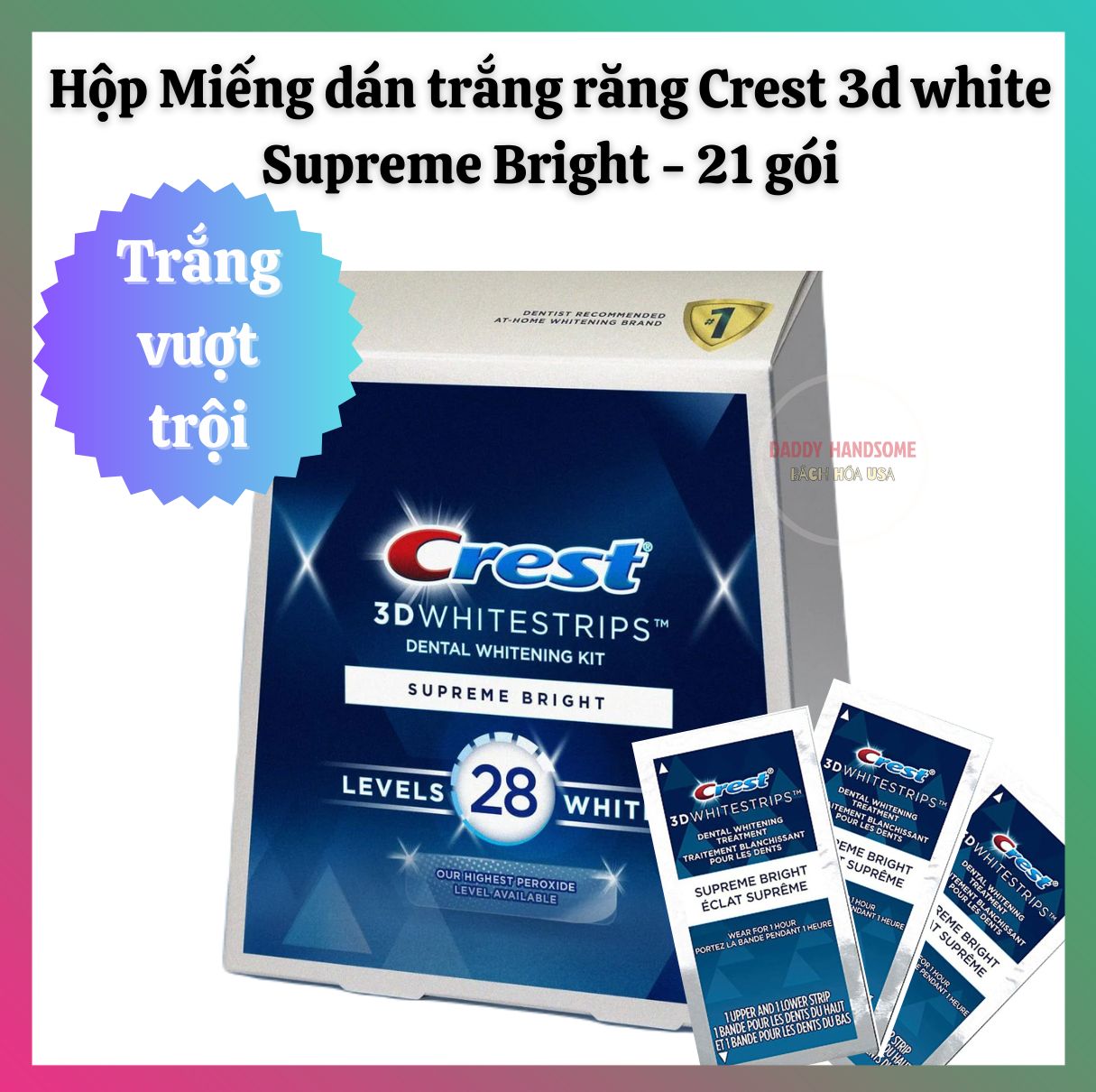 Hộp Miếng dán trắng răng Crest 3D White Supreme Bright 21 gói cho răng