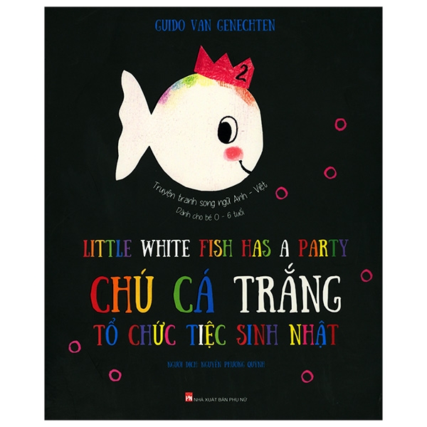 Fahasa - Chú Cá Trắng Tổ Chức Tiệc Sinh Nhật (Song Ngữ Anh - Việt)