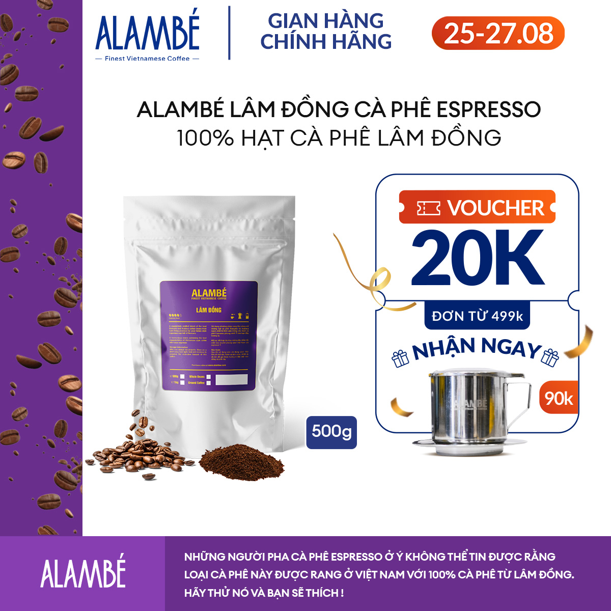 ALAMBÉ Lâm Đồng 500g - Cà phê rang xay/nguyên hạt Arabica & Robusta, cà phê kiểu ý, vị đắng sô-cô-la đen với hương vani, đậm đà, hậu ngọt