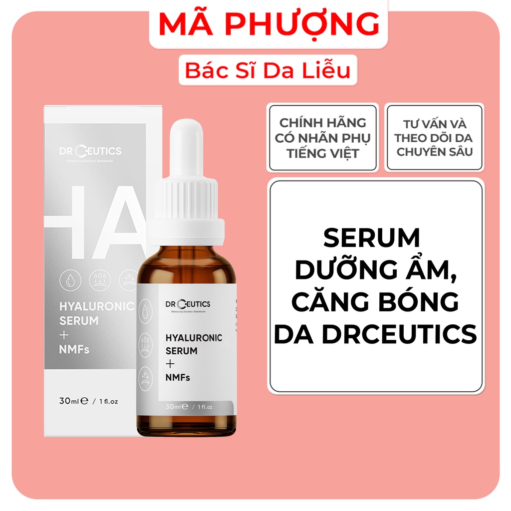 Serum Cấp Ẩm Và căng bóng da Hyaluronic Acid + NMFs DRCEUTICS