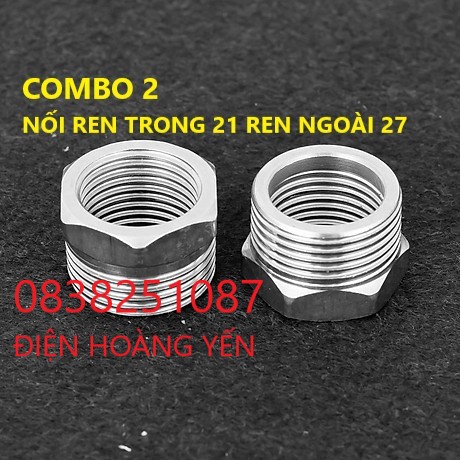 [HCM]Combo 2 cái nối 2 Đầu Ren Trong 21 Răng Ngoài 27 - Inox không gỉ.